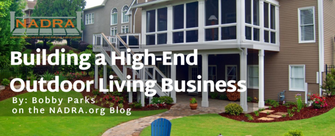 Building a High-End Outdoor Living Business