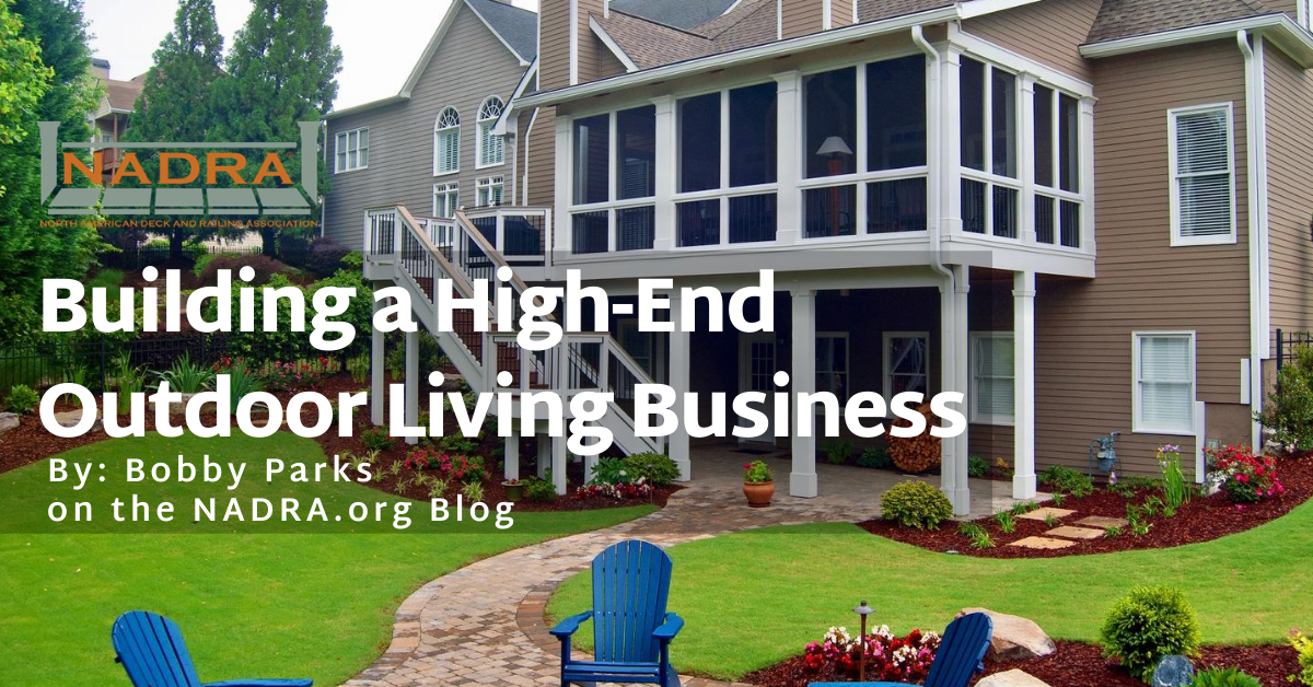 Building a High-End Outdoor Living Business
